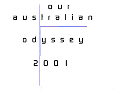 Title: Our Australian Odyssey - 2001